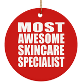 Most Awesome Skincare Specialist - Circle Ornament