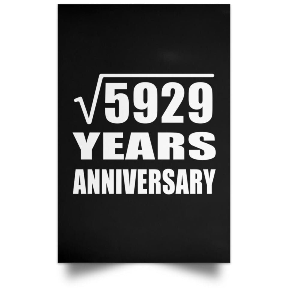 77th Anniversary Square Root of 5929 Years Anniversary - Poster Portrait