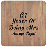 61st Anniversary 61 Years Of Being Mrs Always Right - Drink Coaster C
