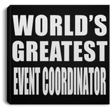 World's Greatest Event Coordinator - Canvas Square