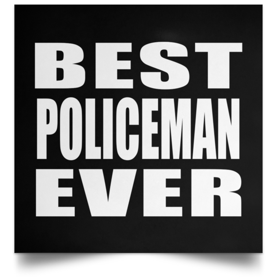 Best Policeman Ever - Poster Square