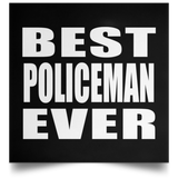 Best Policeman Ever - Poster Square