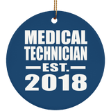 Medical Technician Established EST. 2018 - Circle Ornament