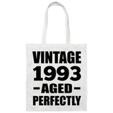 31st Birthday Vintage 1993 Aged Perfectly - Tote Bag White