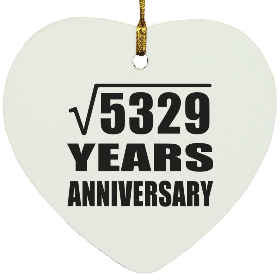 73rd Anniversary Square Root of 5329 Years Anniversary - Heart Ornament