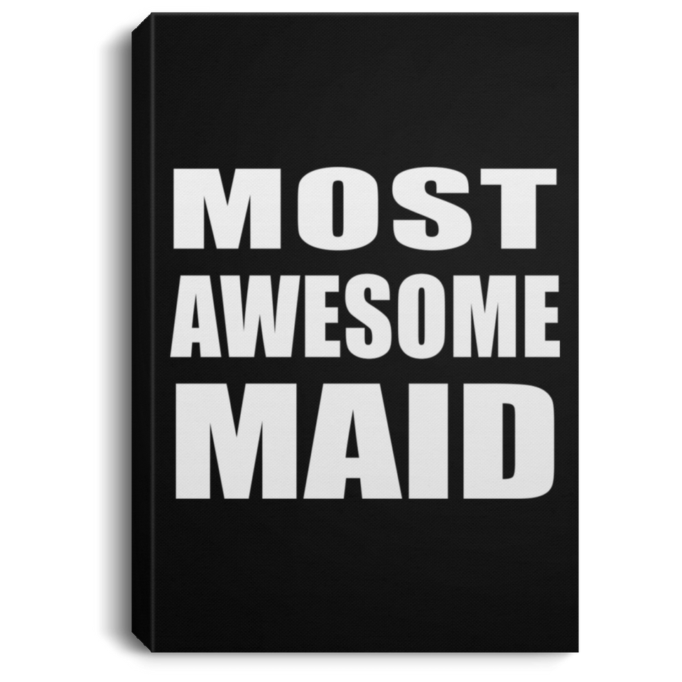 Most Awesome Maid - Canvas Portrait
