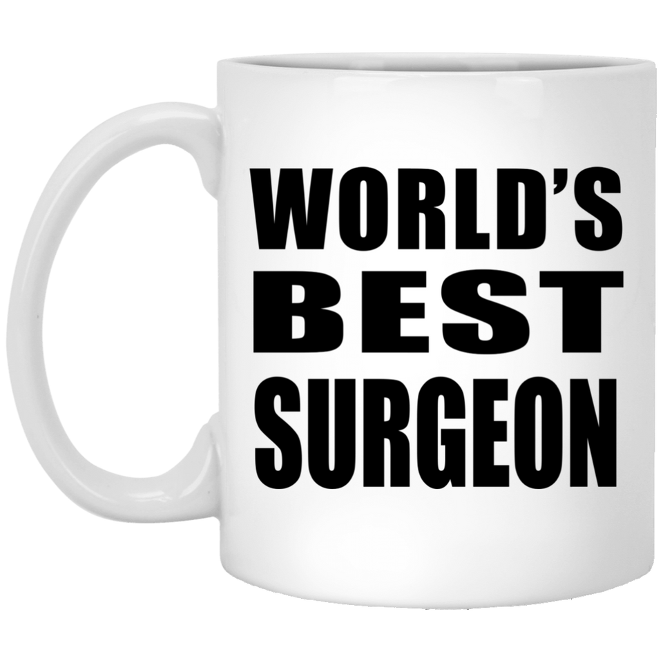 World's Best Surgeon - 11 Oz Coffee Mug