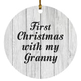 First Christmas With My Granny - Circle Ornament F