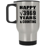 Happy 63rd Anniversary Square Root of 3969 Years & Counting - Silver Travel Mug