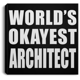 World's Okayest Architect - Canvas Square