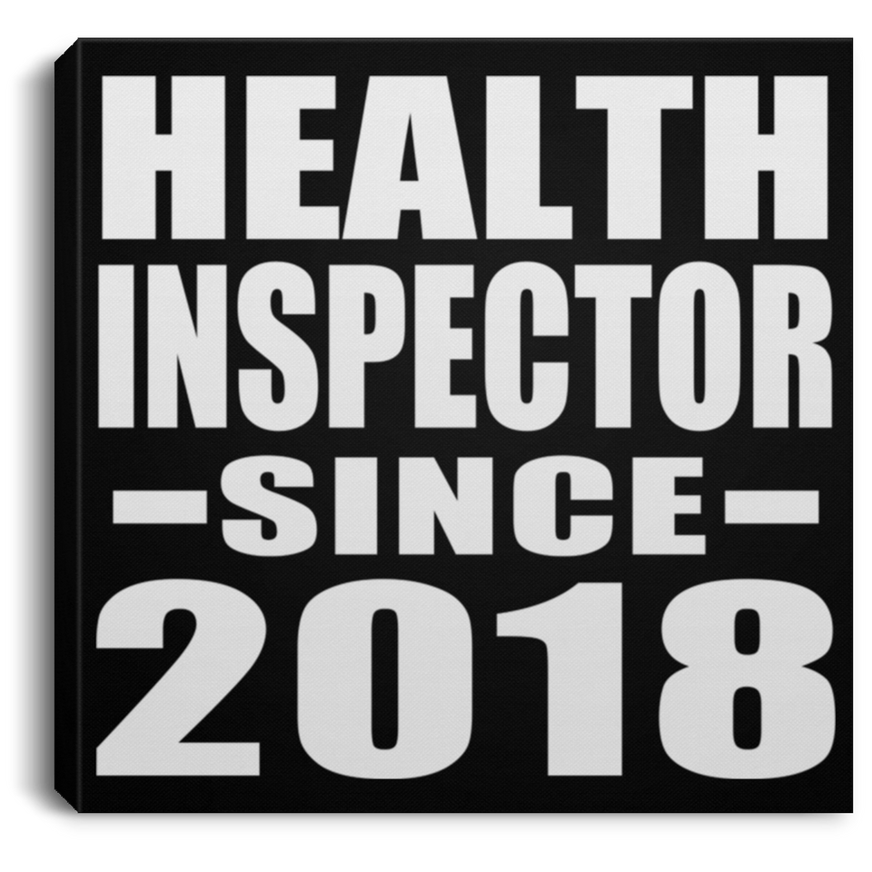 Health Inspector Since 2018 - Canvas Square