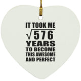 24th Birthday Took Square Root of 576 Years To Awesome - Heart Ornament