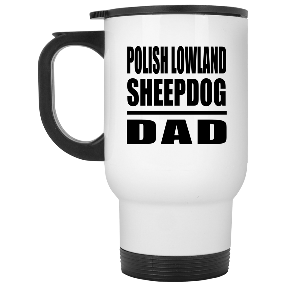 Polish Lowland Sheepdog Dad - White Travel Mug