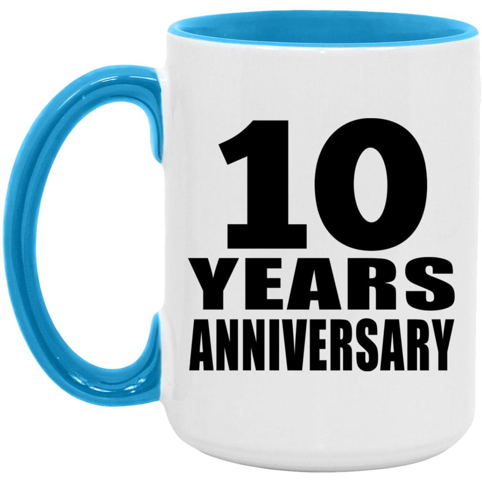 10th Anniversary 10 Years - 15oz Accent Mug Blue