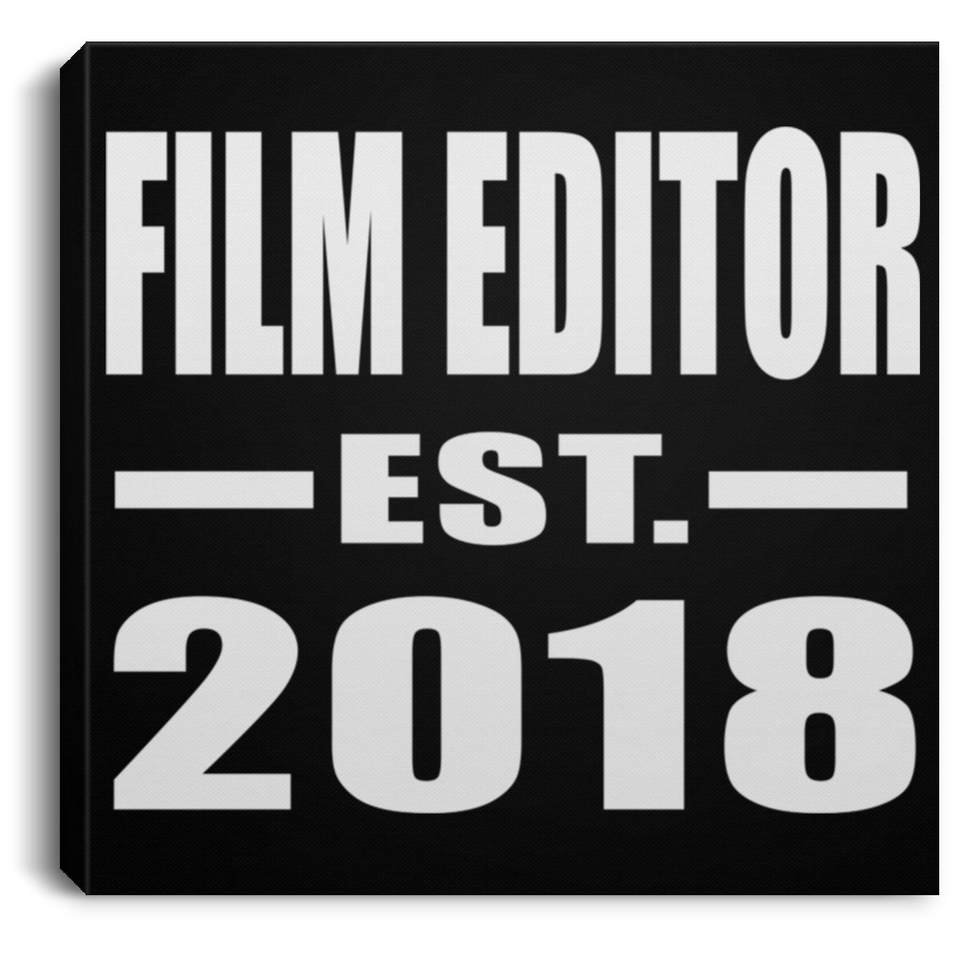 Film Editor Established EST. 2018 - Canvas Square
