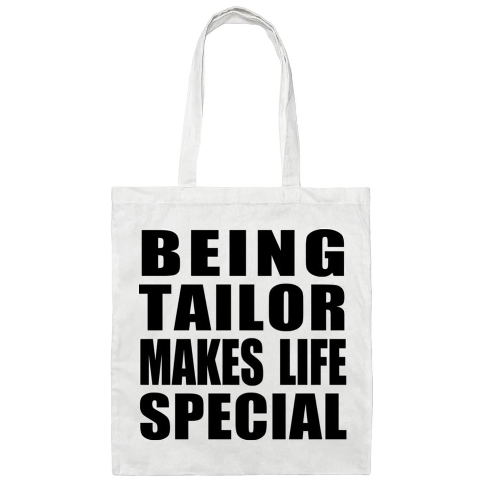 Being Tailor Makes Life Special - Tote Bag White