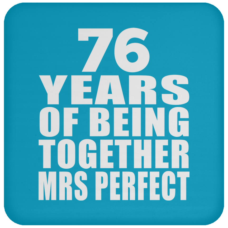 76th Anniversary 76 Years Of Being Mrs Perfect - Drink Coaster