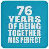 76th Anniversary 76 Years Of Being Mrs Perfect - Drink Coaster