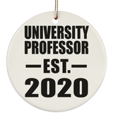 University Professor Established EST. 2020 - Circle Ornament