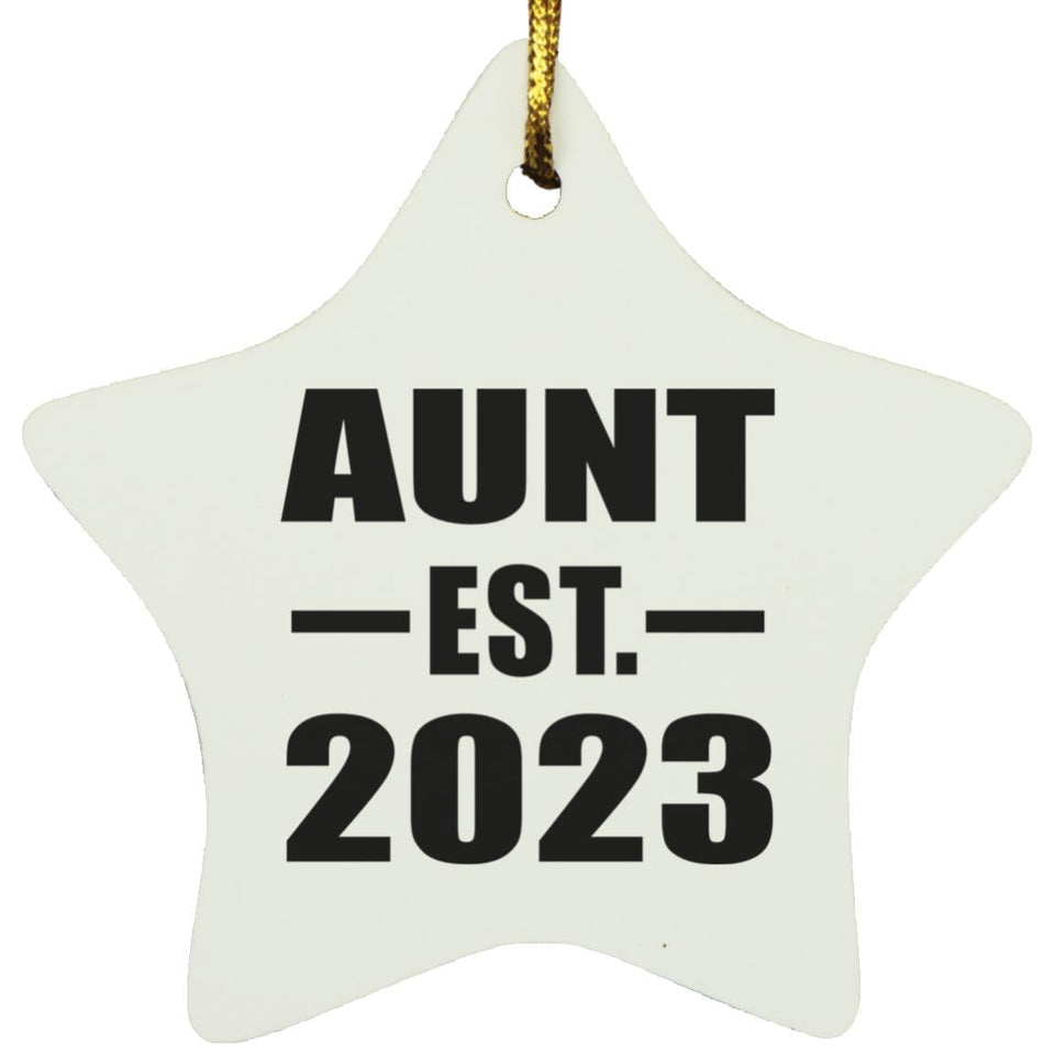 Aunt Established EST. 2023 - Star Ornament