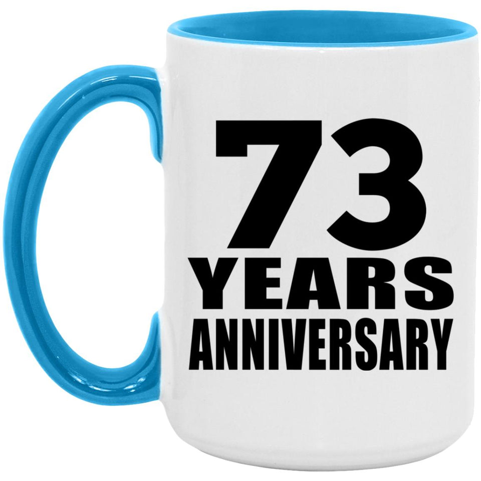 73rd Anniversary 73 Years - 15oz Accent Mug Blue