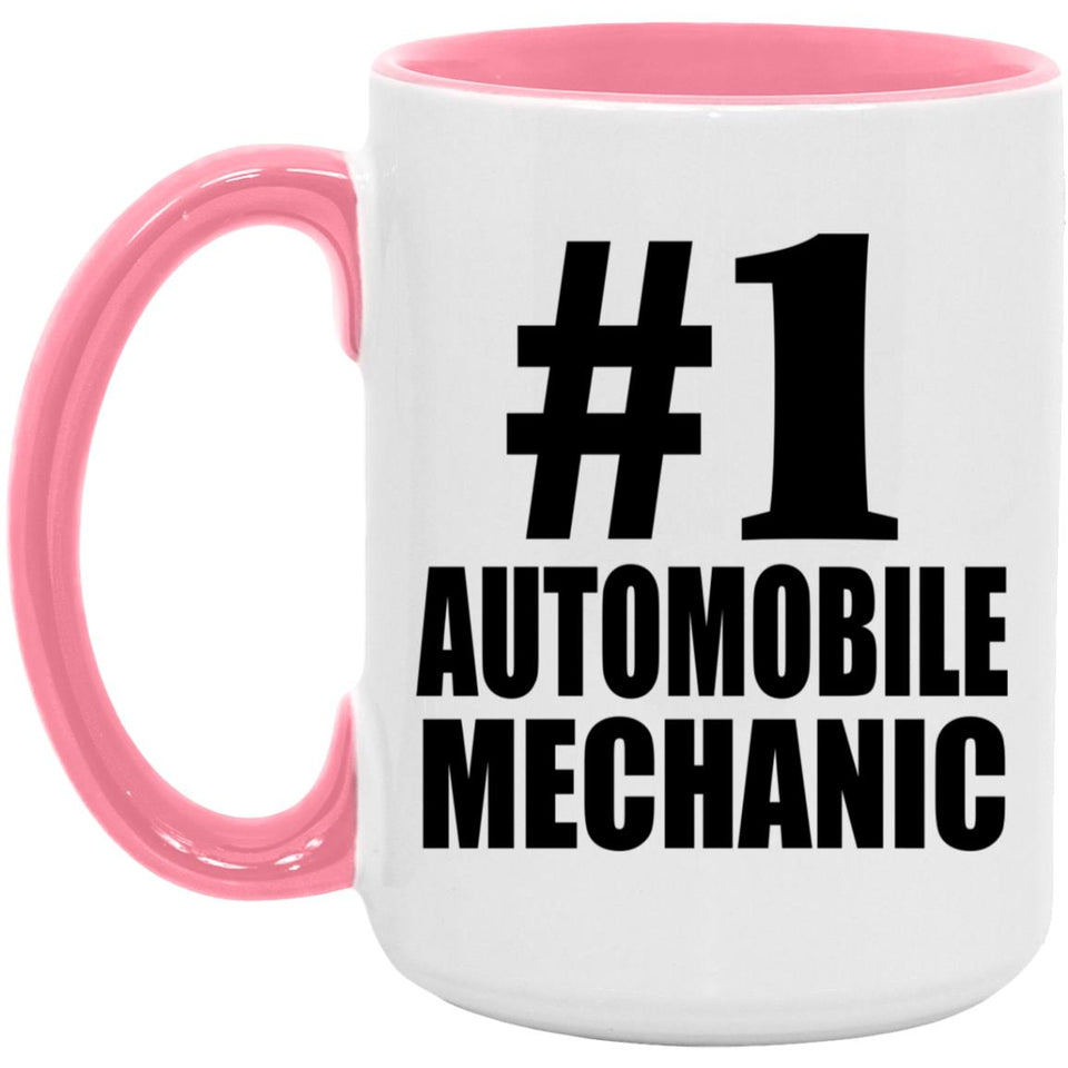 Number One #1 Automobile Mechanic - 15oz Accent Mug Pink