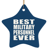 Best Military Personnel Ever - Star Ornament