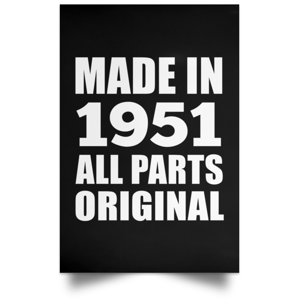 73rd Birthday Made in 1951 All Parts Original - Poster Portrait