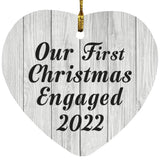 Our First Christmas Engaged 2022 - Heart Ornament F