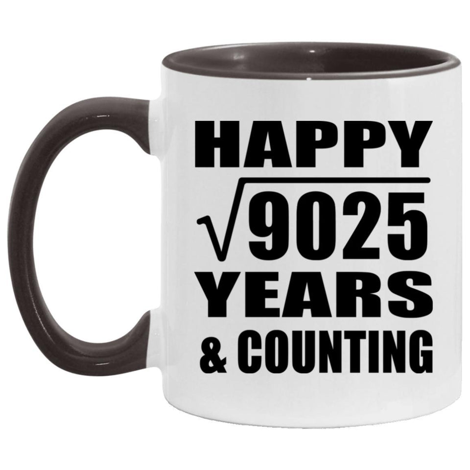 Happy 95th Anniversary Square Root of 9025 Years & Counting - 11oz Accent Mug Black