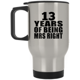 13th Anniversary 13 Years Of Being Mrs Right - Silver Travel Mug