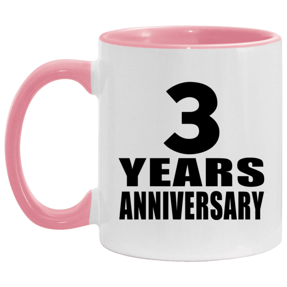 3rd Anniversary 3 Years - 11oz Accent Mug Pink