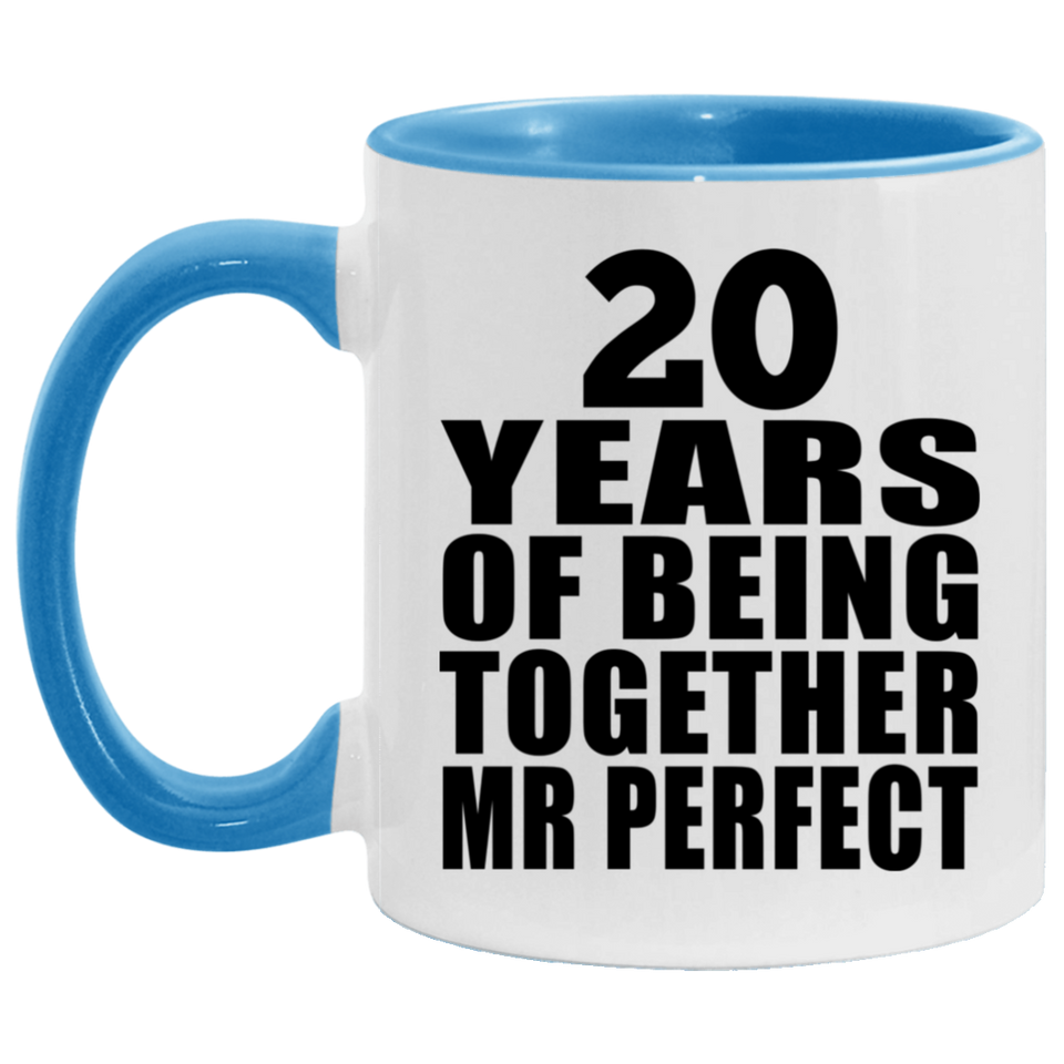 20th Anniversary 20 Years Of Being Mr Perfect - 11oz Accent Mug Blue