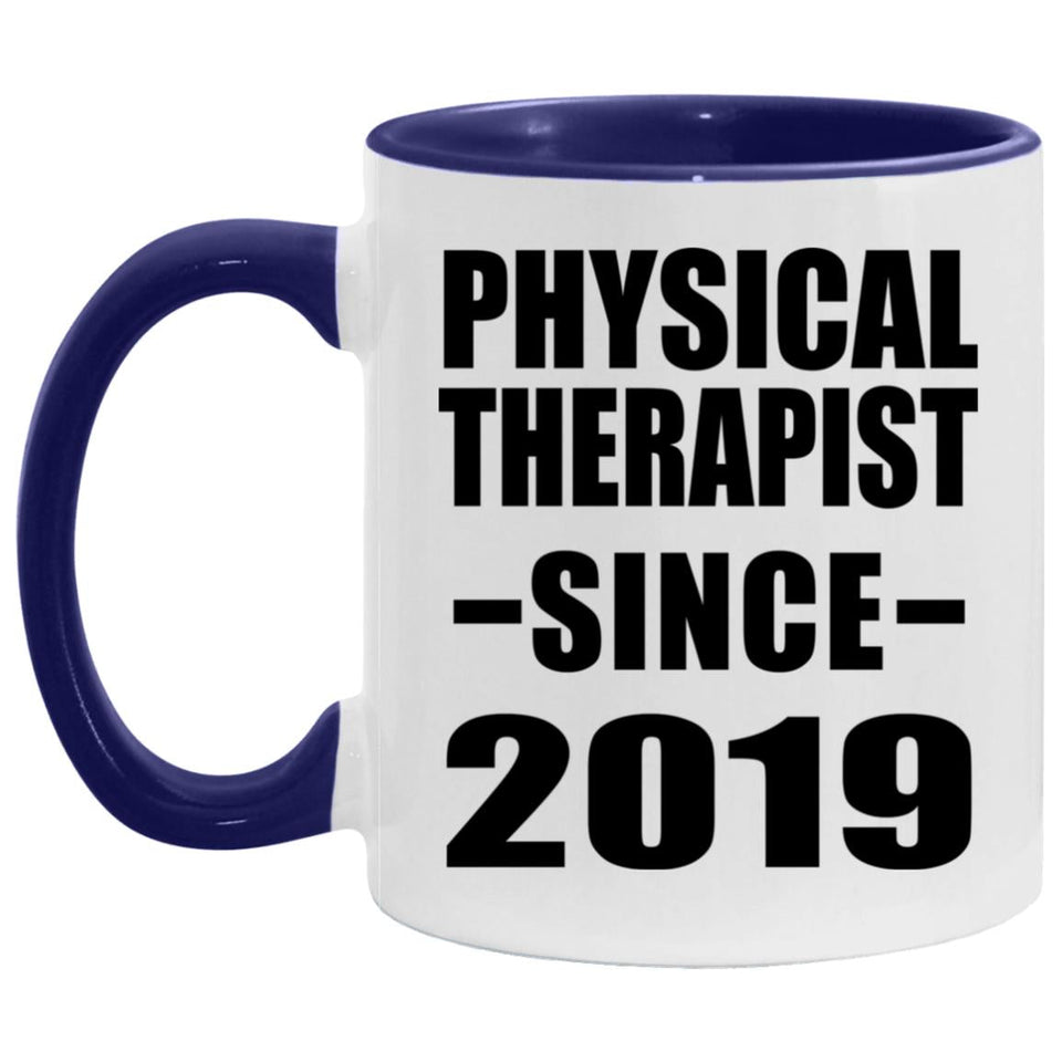 Physical Therapist Since 2019 - 11oz Accent Mug Purple