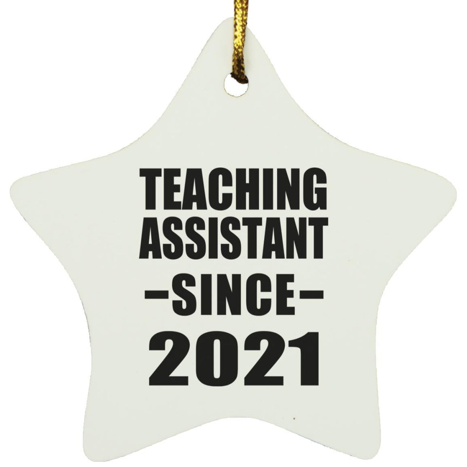 Teaching Assistant Since 2021 - Star Ornament