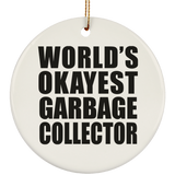World's Okayest Garbage Collector - Circle Ornament