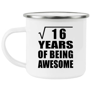 4th Birthday Square Root of 16 Years of Being Awesome - 12oz Camping Mug