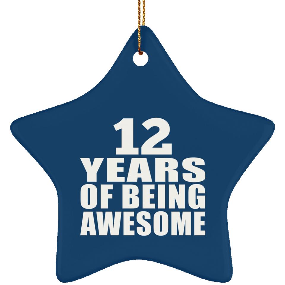 12th Birthday 12 Years Of Being Awesome - Star Ornament