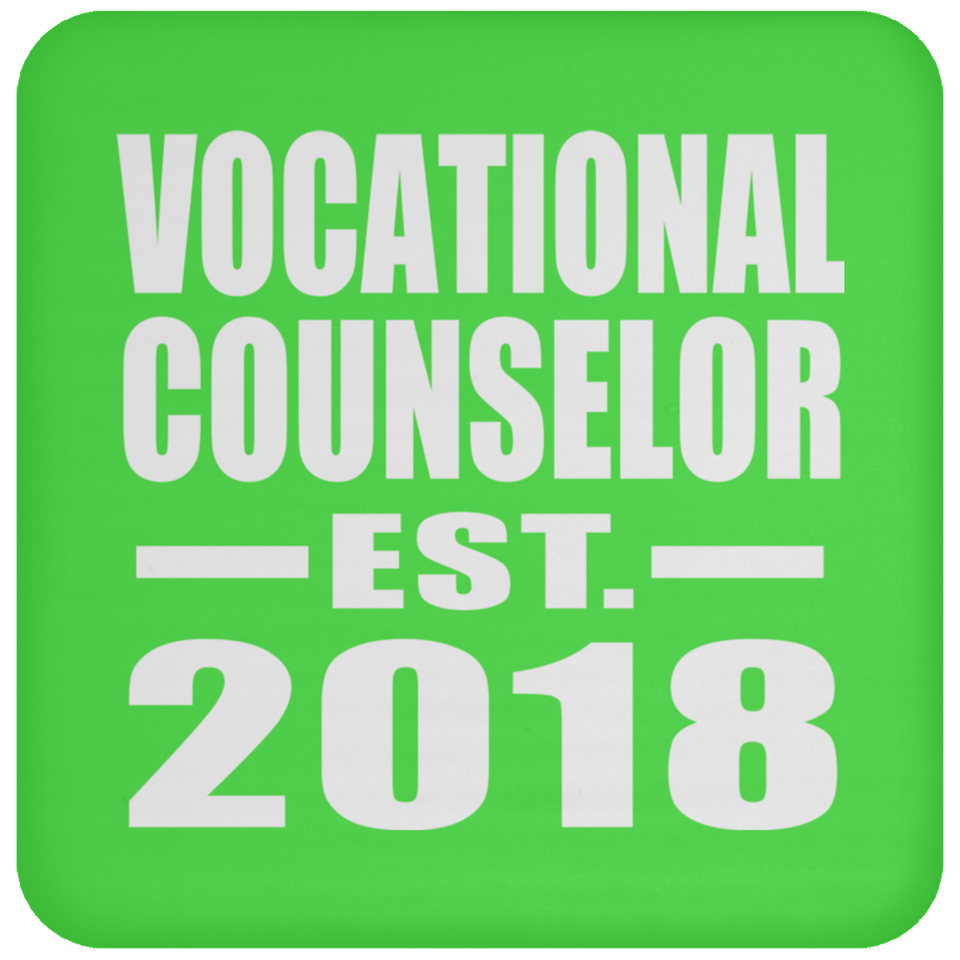 Vocational Counselor Established EST. 2018 - Drink Coaster