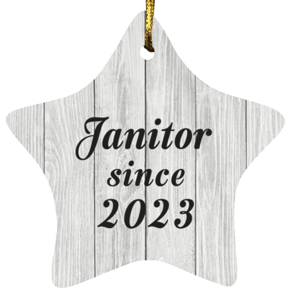 Janitor Since 2023 - Star Ornament F
