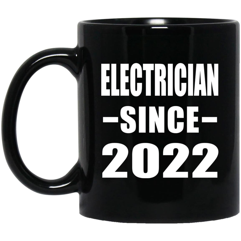 Electrician Since 2022 - 11oz Coffee Mug Black