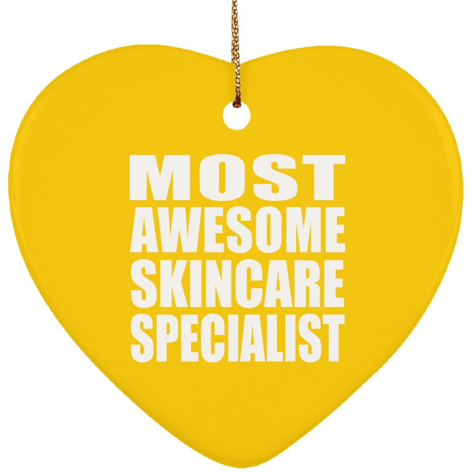 Most Awesome Skincare Specialist - Heart Ornament