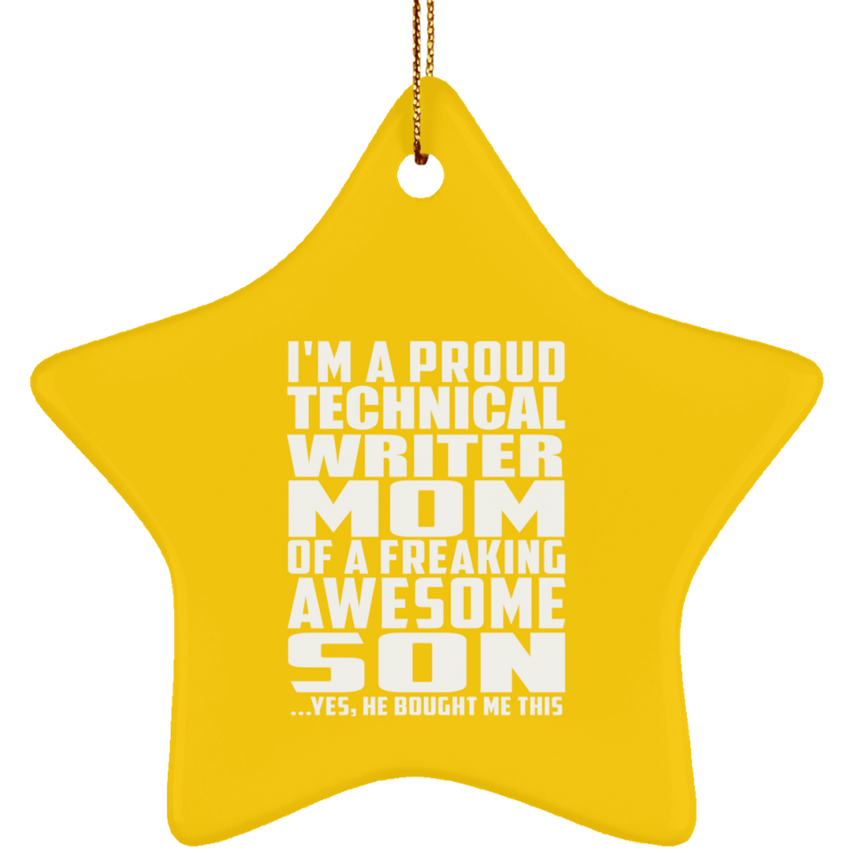 Proud Technical Writer Mom Of Awesome Son - Star Ornament
