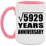 77th Anniversary Square Root of 5929 Years Anniversary - 15oz Accent Mug Pink