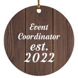 Event Coordinator Established Est. 2022 - Circle Ornament D