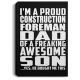 Proud Construction Foreman Dad Of Awesome Son - Canvas Portrait