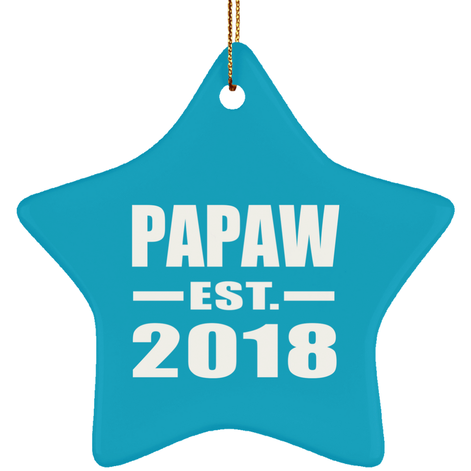 Papaw Established EST. 2018 - Star Ornament
