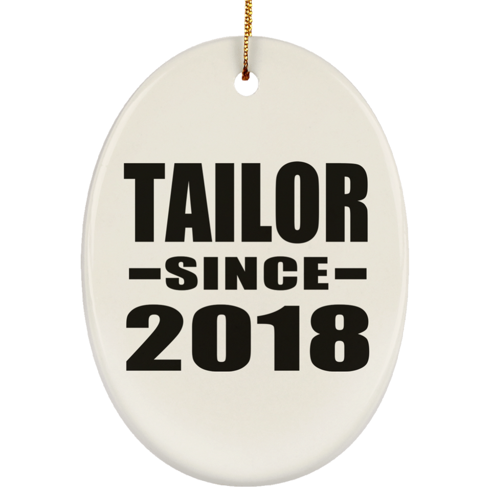 Tailor Since 2018 - Oval Ornament