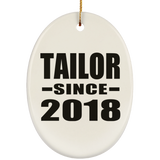 Tailor Since 2018 - Oval Ornament
