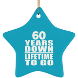 60th Anniversary 60 Years Down Lifetime To Go - Star Ornament